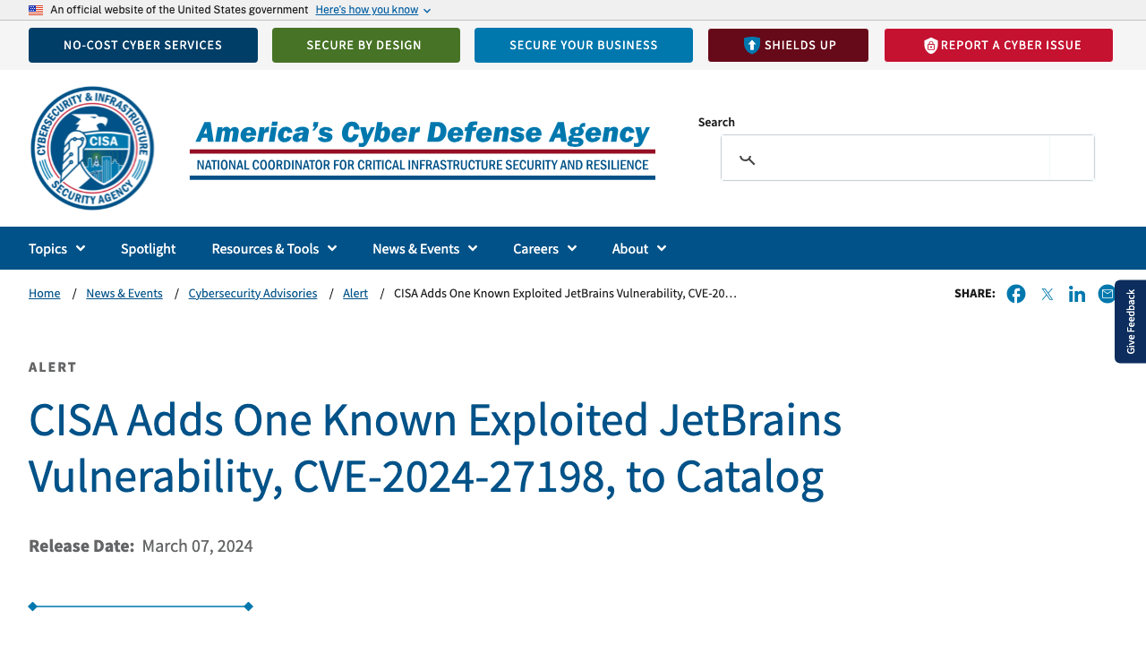 cisa.gov — News Events – Alerts – 2024 – 03 – 07 – Cisa Adds One Known Exploited Jetbrains Vulnerability Cve 2024 27198 