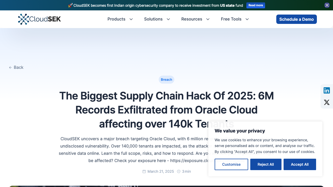 cloudsek.com — Blog – The Biggest Supply Chain Hack Of 2025 6M Records For Sale Exfiltrated From Oracle Cloud Affecting 